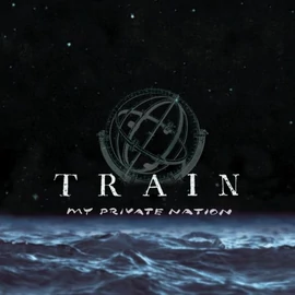 TRAIN - MY PRIVATE NATION (1LP)