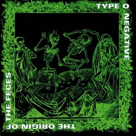 TYPE O NEGATIVE - ORIGIN OF THE FECES (2LP, 30TH ANNIVERSARY COLOURED VINYL EDITION)