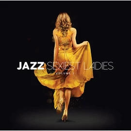 VÁLOGATÁS - JAZZ SEXIEST LADIES VOL.2. (2LP, YELLOW COLOURED VINYL)