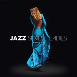 VÁLOGATÁS - JAZZ SEXIEST LADIES VOL.3. (2LP, BLUE COLOURED VINYL)