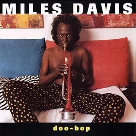 MILES DAVIS - DOO-BOP (1LP, REISSUE)