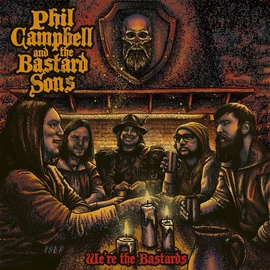 PHIL CAMPBELL AND THE BASTARD SONS - WE'RE THE BASTARDS (2LP, LIMITED EDITION)
