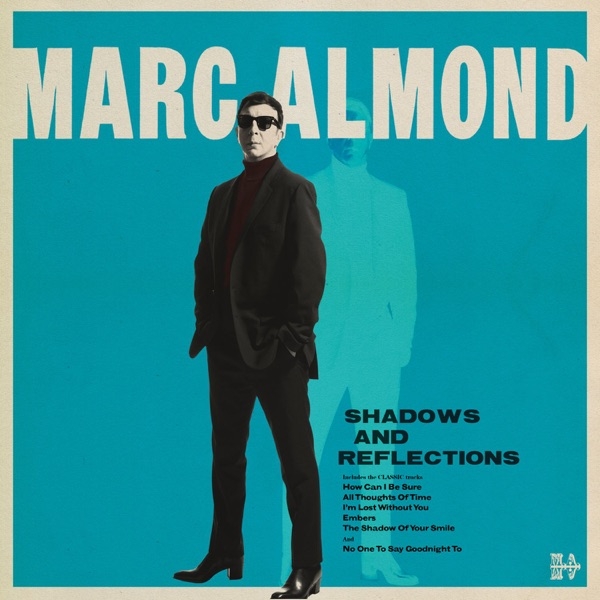 MARC ALMOND - SHADOWS &amp; REFLECTIONS
