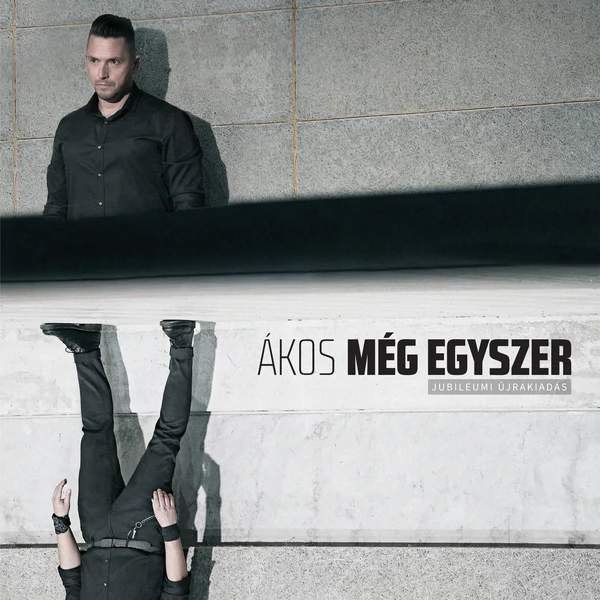 ÁKOS - MÉG EGYSZER (2LP, LIMITÁLT 10 ÉVES JUBILEUMI KIADÁS)