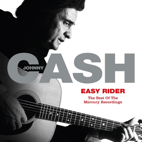JOHNNY CASH - EASY RIDER: THE BEST OF