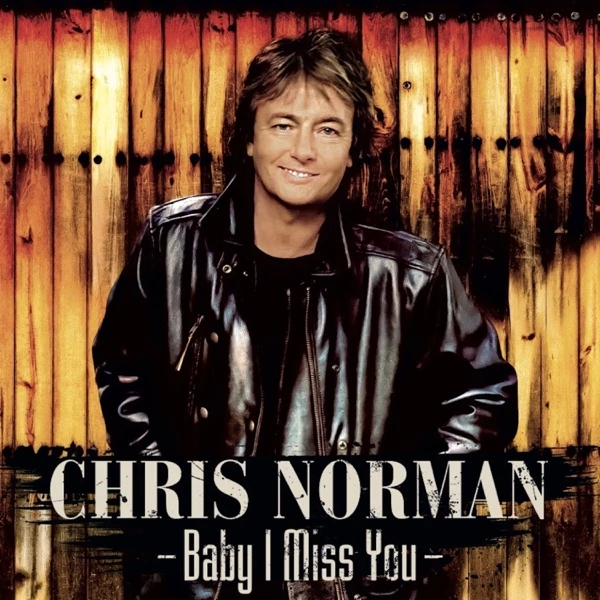 CHRIS NORMAN - BABY I MISS YOU (1CD)