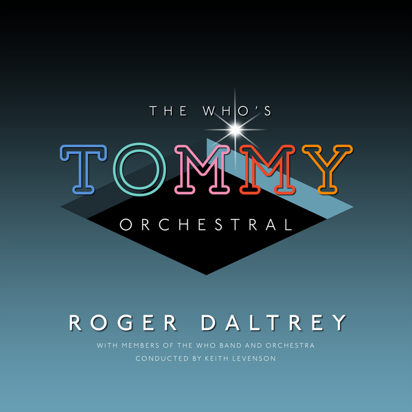 ROGER DALTREY - THE WHO'S "TOMMY"ORCHESTRA