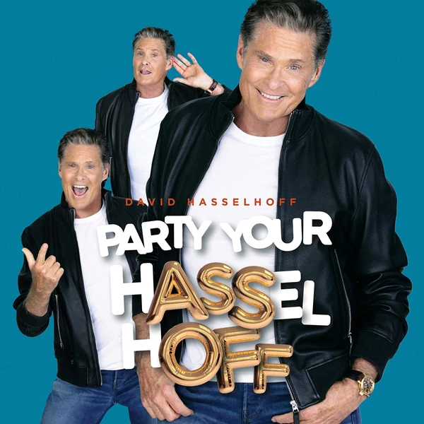 DAVID HASSELHOFF - PARTY YOUR HASSELHOFF (1CD)