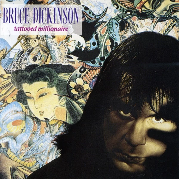 BRUCE DICKINSON - TATTOOED MILLIONAIRE