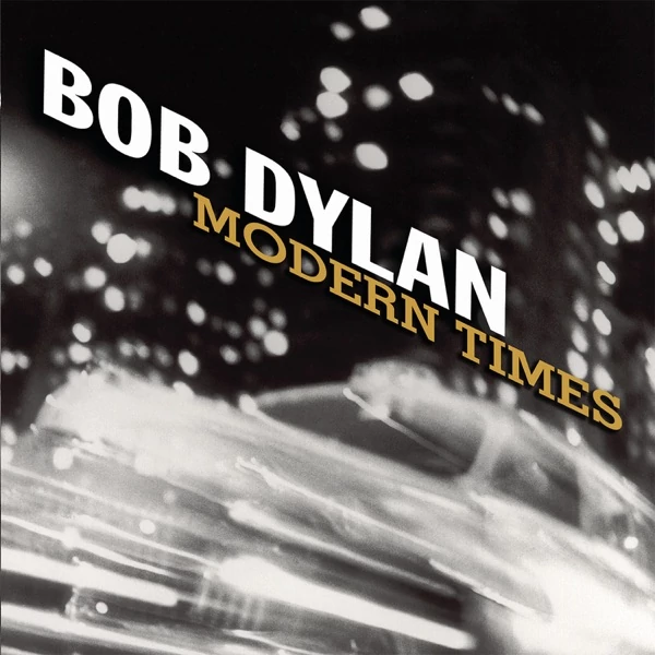 BOB DYLAN -  MODERN TIMES