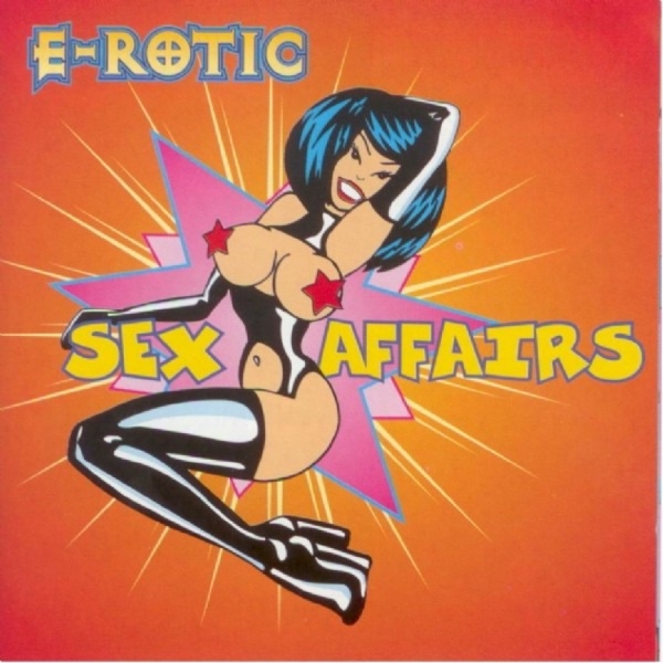 E-ROTIC - SEX AFFAIRS (1LP, EXCLUSIVE LP EDITION)