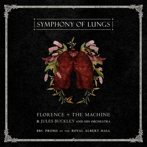 FLORENCE &amp; THE MACHINE - SYMPHONY OF LUNGS: BBC PROMS AT THE ROYAL ALBERT HALL (2LP)