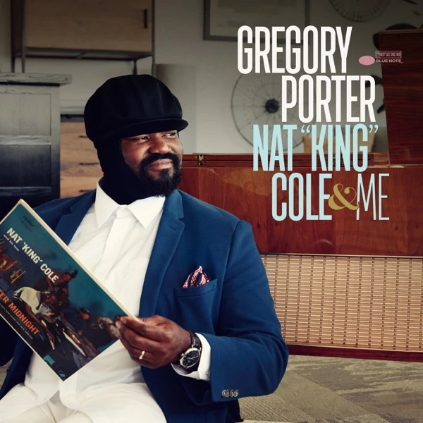 GREGORY PORTER - NAT KING COLE &amp; ME