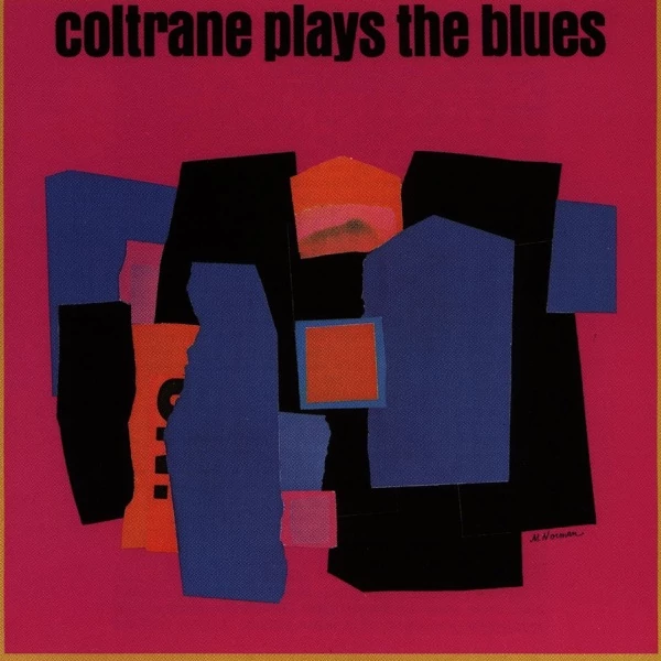 JOHN COLTRANE - PLAYS THE BLUES (MONO REMASTER 180 GR 12