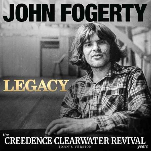 JOHN FOGERTY - LEGACY: THE CREEDENCE CLEARWATER REVIVAL YEARS (2LP)