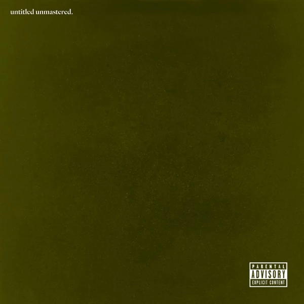 KENDRICK LAMAR - UNTITLED UNMASTERED.