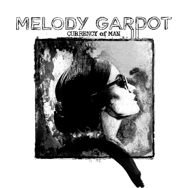 MELODY GARDOT - CURRENCY OF MAN (2LP, 180G)