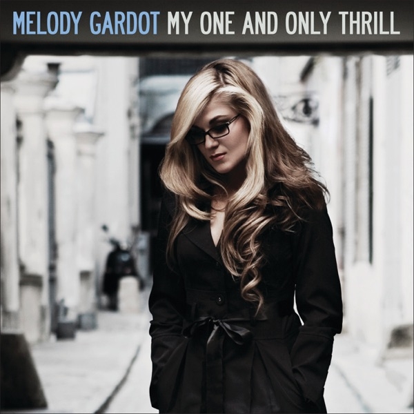 MELODY GARDOT - MY ONE & ONLY THRILL (1LP)