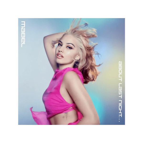 MABEL - ABOUT LAST NIGHT (1LP, 180G)