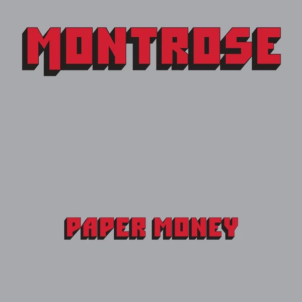 MONTROSE - PAPER MONEY (1LP, 50TH ANNIVERSARY, LIMITED ULTRA CLEAR COLOURED VINYL)