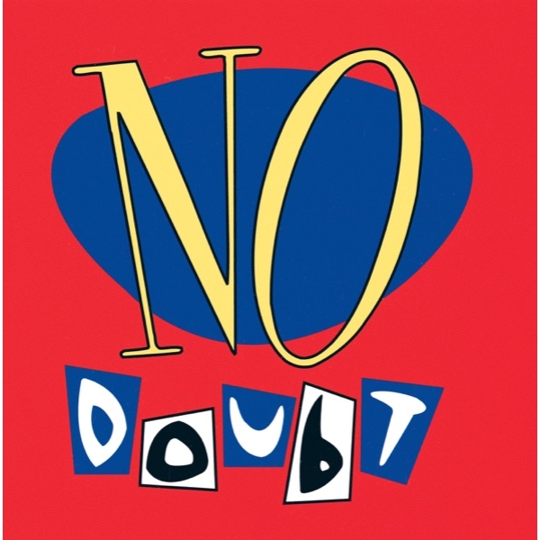 NO DOUBT - NO DOUBT