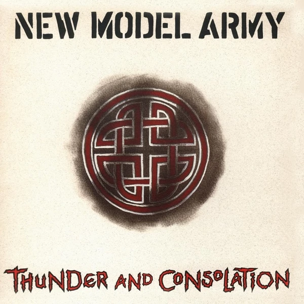 NEW MODEL ARMY - THUNDER AND CONSOLATION (2LP)