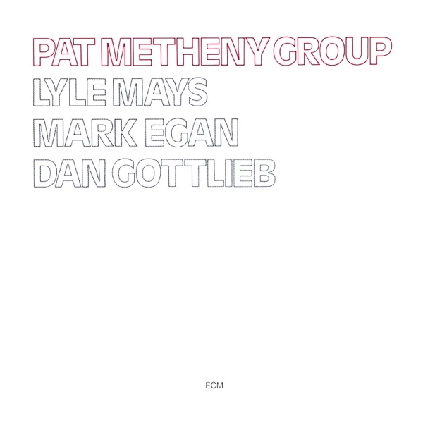 PAT METHENY GROUP  - PAT METHENY GROUP (1LP)