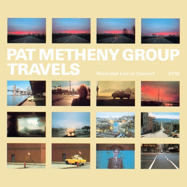 PAT METHENY GROUP  - TRAVELS (2LP, 180G, REISSUE)