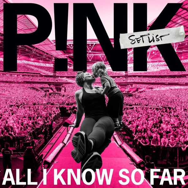 PINK - ALL I KNOW SO FAR:SETLIST (LIVE, CD)