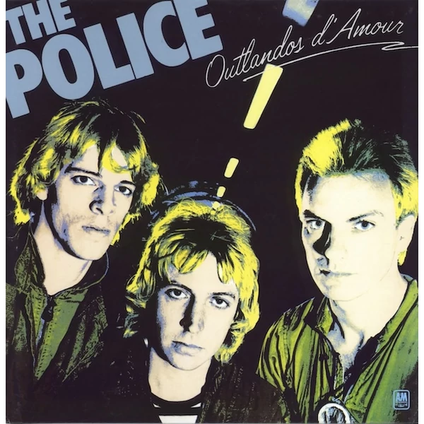 POLICE - OUTLANDOS D'AMOUR