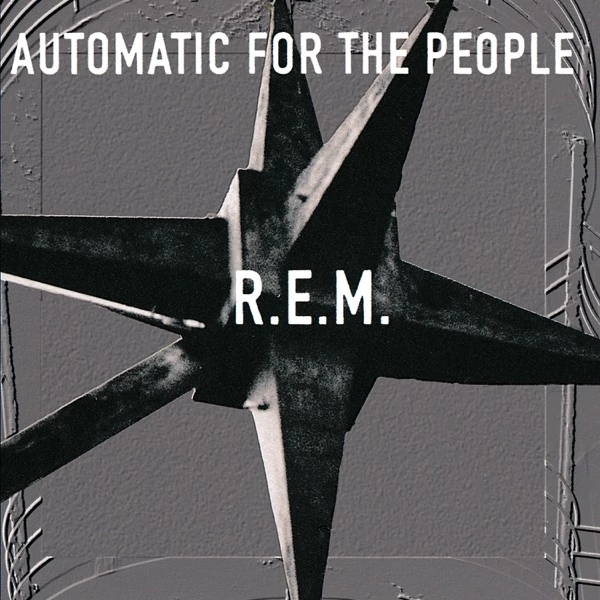 R.E.M. - AUTOMATIC FOR THE PEOPLE (1LP, 180G, 25TH ANNIVERSARY EDITION, REMASTERED)