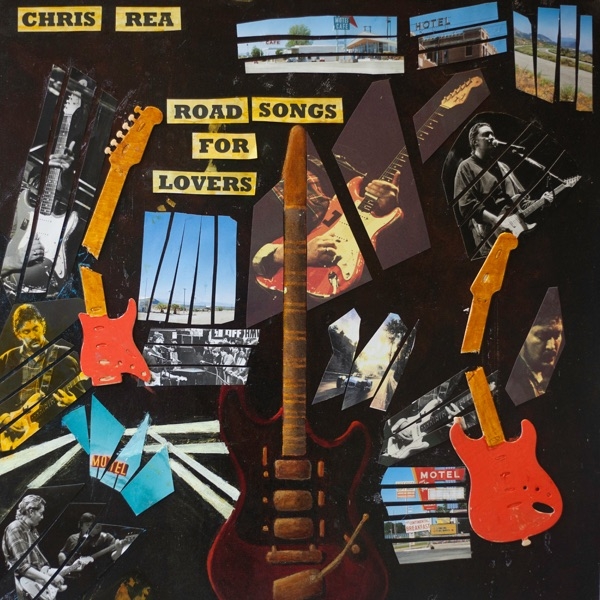 CHRIS REA - ROAD SONGS FOR LOVERS (2LP, 45RPM, DOWNLOAD CODE)