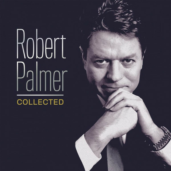 ROBERT PALMER - COLLECTED -HQ/GATEFOLD-