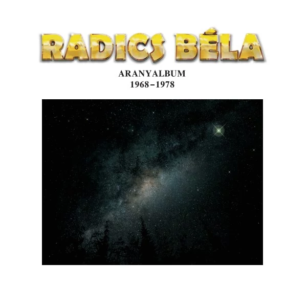 RADICS BÉLA - ARANYALBUM 1968-1978 (1LP)