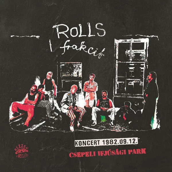 ROLLS FRAKCIÓ - KONCERT 1982.09.12. (1CD) 
