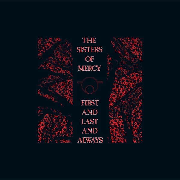 SISTERS OF MERCY - FIRST AND LAST AND ALWAYS (1LP, 40TH ANNIVERSARY COLOURED VINYL EDITION)