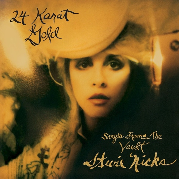 STEVIE NICKS - 24 KARAT GOLD - SONGS FROM THE VAULT (LTD.)