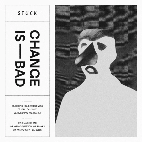 STUCK - CHANGE IS BAD (1LP)