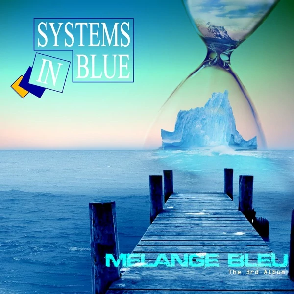 SYSTEMS IN BLUE - MELANGE BLUE (THE 3RD ALBUM, 1LP)