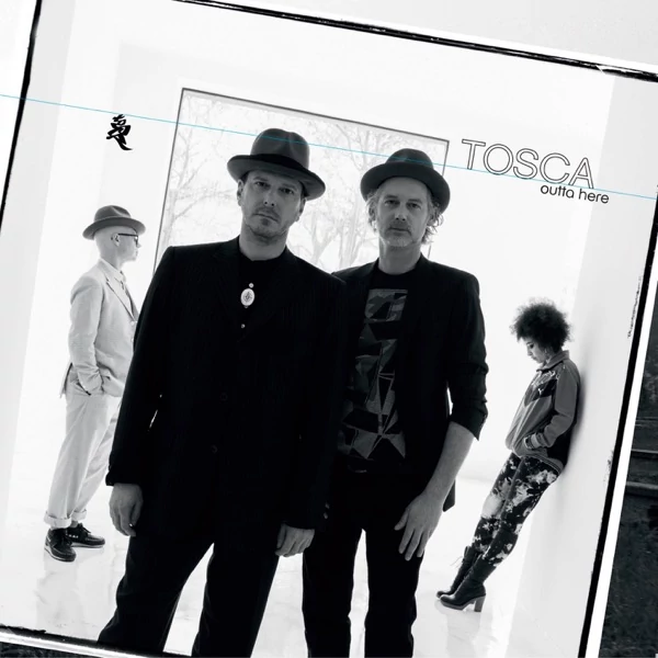 TOSCA - OUTTA HERE (2LP)