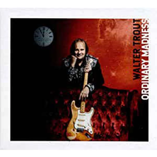 WALTER TROUT - ORDINARY MADNESS (1CD)