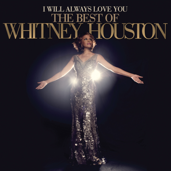 WHITNEY HOUSTON - I WILL ALWAYS LOVE YOU: THE BEST OF WHITNEY HOUSTON (2LP)
