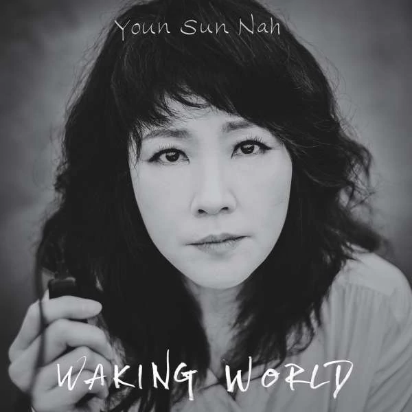 YOUN SUN NAH - WAKING WORLD (1LP, 180G)