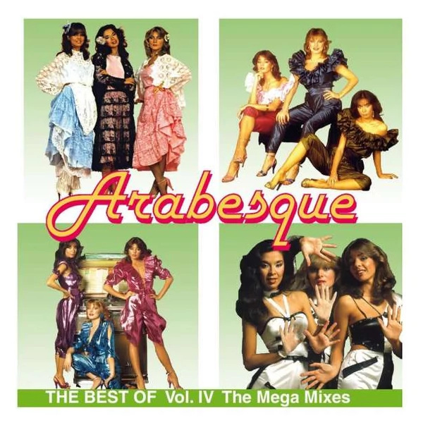 ARABESQUE - THE BEST OF VOL. IV.:THE MEGA-MIXES (2CD)