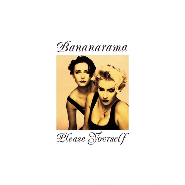 BANANARAMA - PLEASE YOURSELF (LP+CD)