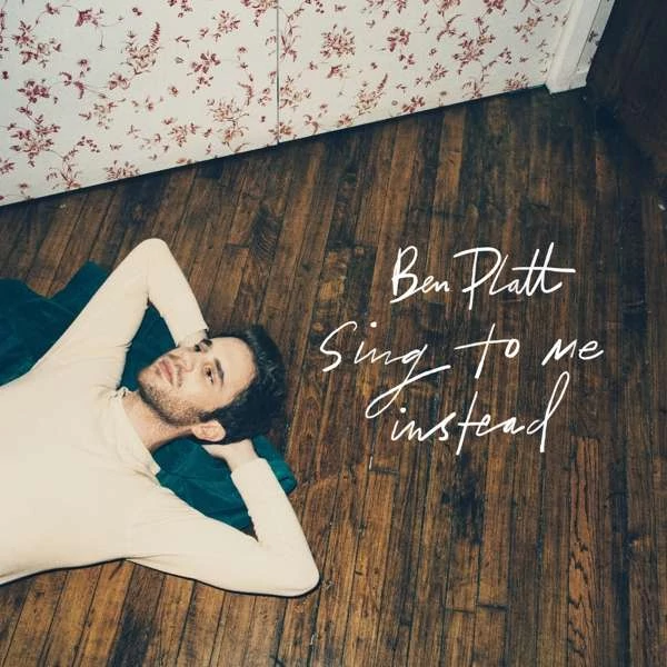 BEN PLATT - SING TO ME INSTEAD (1CD)