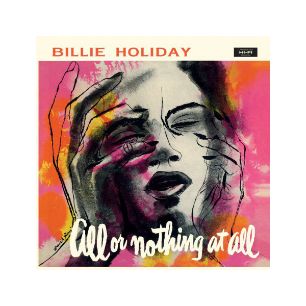 BILLIE HOLIDAY - ALL OR NOTHING (REISSUE, 180 GR, YELLOW VINYL + BONUS TRACK)