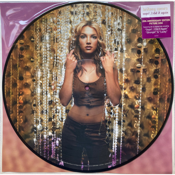 BRITNEY SPEARS -  OOPS!... I DID IT AGAIN (20TH ANNIVERSARY ED. -PICTURE DISC)