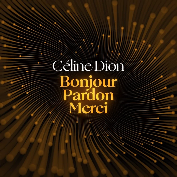 CÉLINE DION - BONJOUR, PARDON, MERCI / DANSONS (12" VINYL SINGLE)
