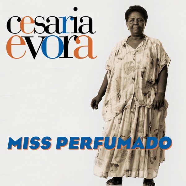 CESARIA EVORA -  MISS PERFUMADO (2 LP, WHITE COLOURED VINYL)